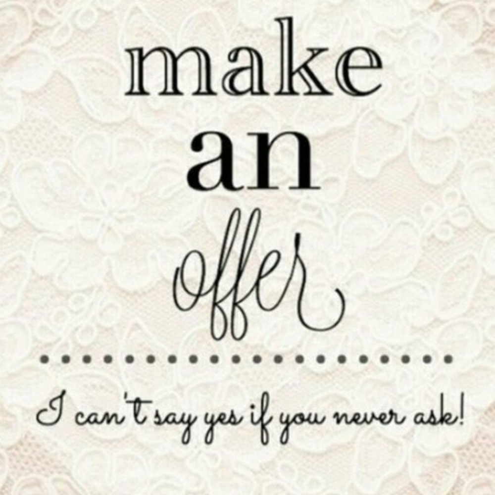 MAKE AN OFFER!
